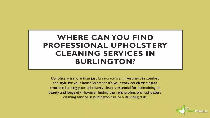 where can you find professional upholstery cleaning services in burlington