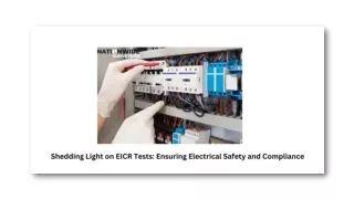 Shedding Light on EICR Tests Ensuring Electrical Safety and Compliance