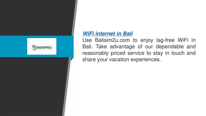 wifi internet in bali use balisim2u com to enjoy