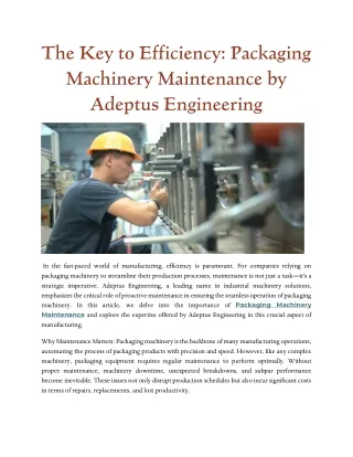 Packaging Machinery Maintenance by Adeptus Engineering