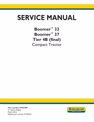 New Holland Boomer™ 37 TIER 4B (FINAL), ROPS Compact Tractor Service Repair Manual