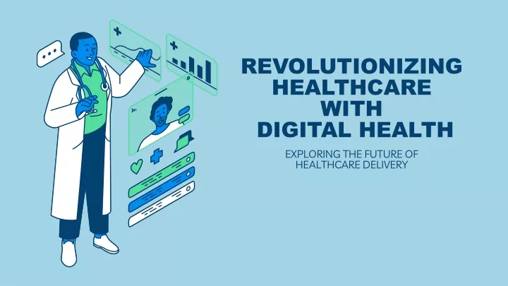 revolutionizing healthcare with digital health