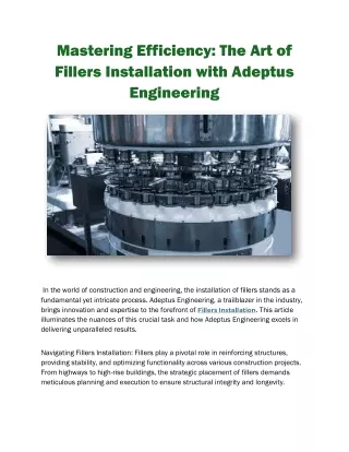 The Art of Fillers Installation with Adeptus Engineering