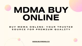 Buy MDMA Online: Your Trusted Source for Premium Quality