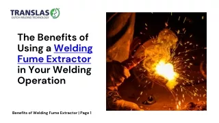 The Benefits of Using a Welding Fume Extractor in Your Welding Operation