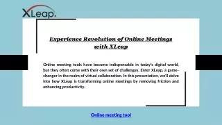 Experience Revolution of Online Meetings with XLeap