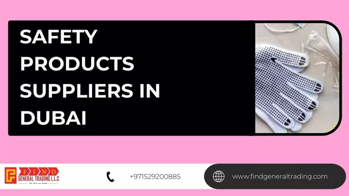 safety products suppliers in dubai
