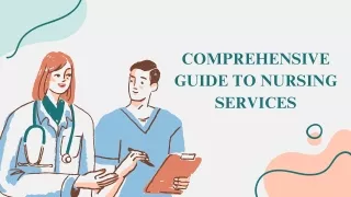 Comprehensive Guide to Nursing Services