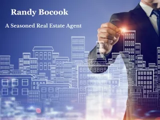 Randy Bocook - A Seasoned Real Agent