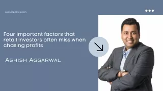 Here Are Four Common Mistakes That Investors Must Avoid | Ashish Aggarwal