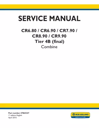 New Holland CR6.90 TIER 4B (final) Combine Service Repair Manual
