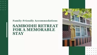 Family-Friendly Accommodations Sambodhi Retreat for a Memorable Stay