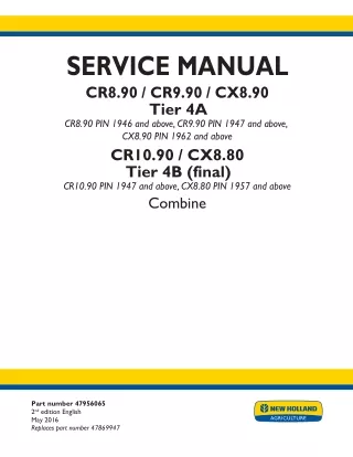 New Holland CR8.90 Tier 4B (final) Combine Service Repair Manual PIN 1946 and above