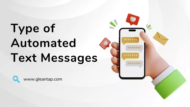 type of automated text messages