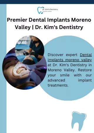 Premier Dental Implants Moreno Valley  Dr. Kim's Dentistry