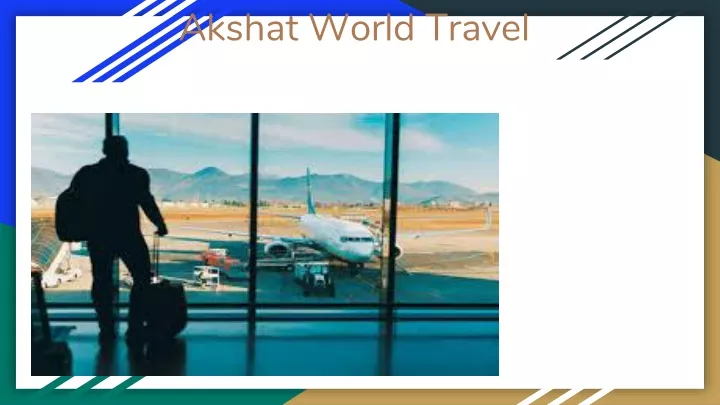 akshat world travel