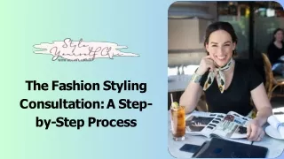 The Fashion Styling Consultation A Step-by-Step Process