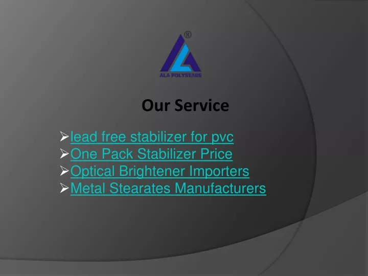 our service