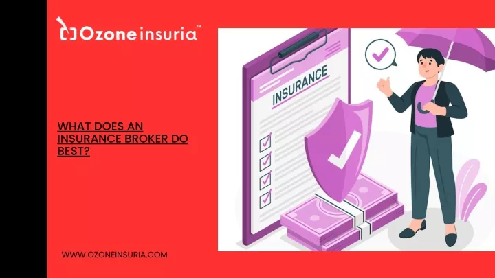 what does an insurance broker do best