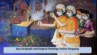 Buy Serigraph and Original Paintings Online Shopping