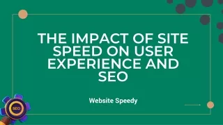 The Impact of Site Speed on User Experience and SEO