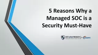 5 Reasons Why a Managed SOC is a Security Must-Have