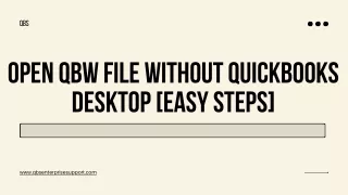 Open QBW File without QuickBooks Desktop [Easy Steps]