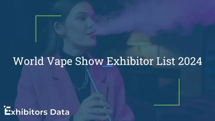 world vape show exhibitor list 2024