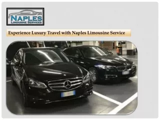 Experience Luxury Travel with Naples Limousine Service