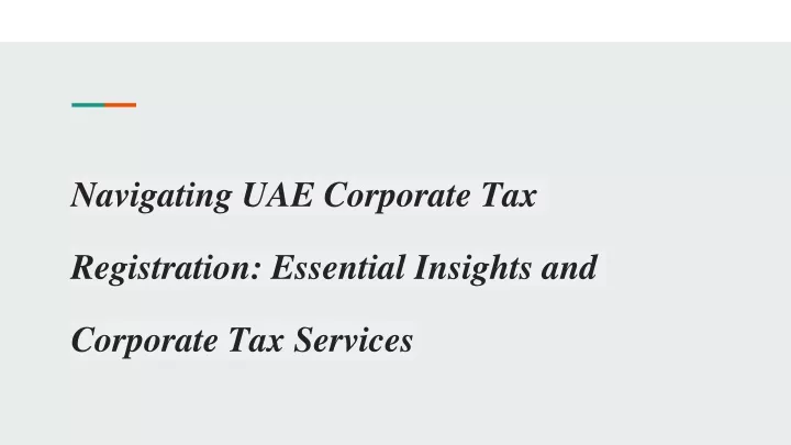 navigating uae corporate tax registration essential insights and corporate tax services