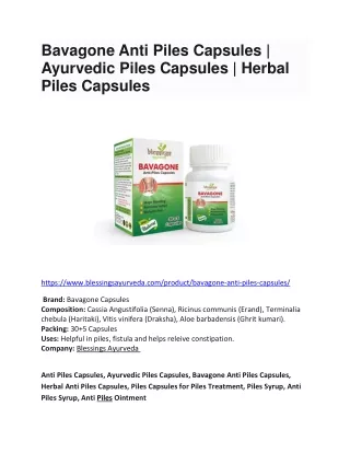 Bavagone Anti Piles Capsules | Ayurvedic Piles Capsules | Herbal Piles Capsules