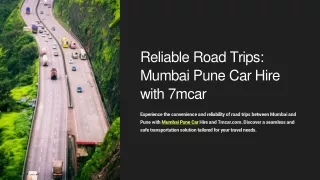 Reliable Road Trips: Mumbai Pune Car Hire with 7mcar