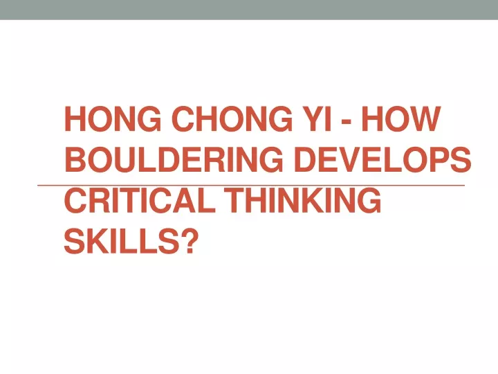 hong chong yi how bouldering develops critical thinking skills