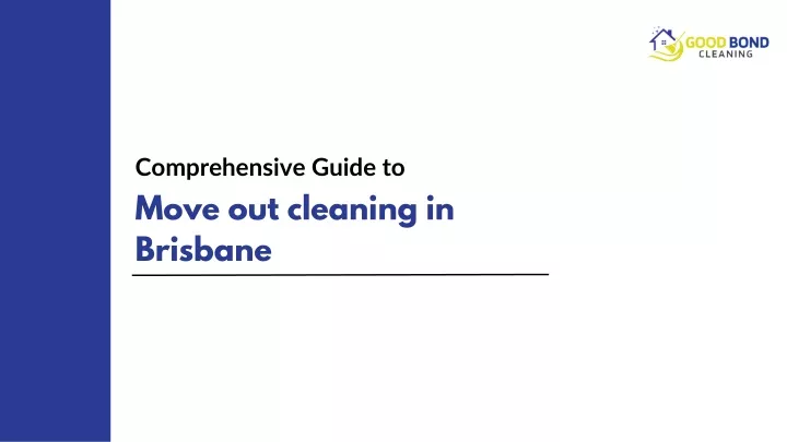comprehensive guide to move out cleaning