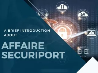 Affaire Securiport - Specializes in Intelligent Immigration