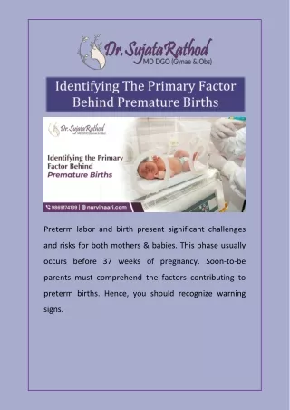 Identifying The Primary Factor Behind Premature Births