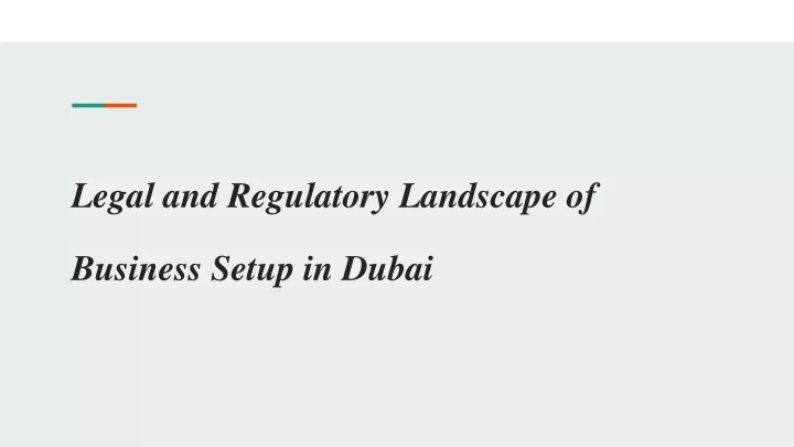 legal and regulatory landscape of business setup in dubai