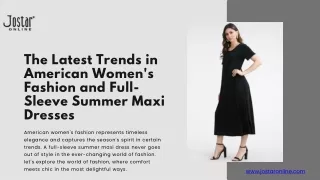 The Latest Trends in American Women's Fashion and Full-Sleeve Summer Maxi Dress