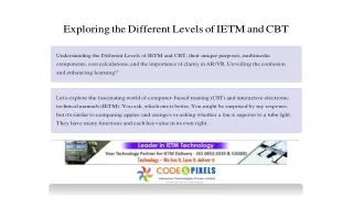 Exploring the Different Levels of IETM and CBT