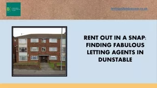 Rent Out in a Snap Finding Fabulous Letting Agents in Dunstable
