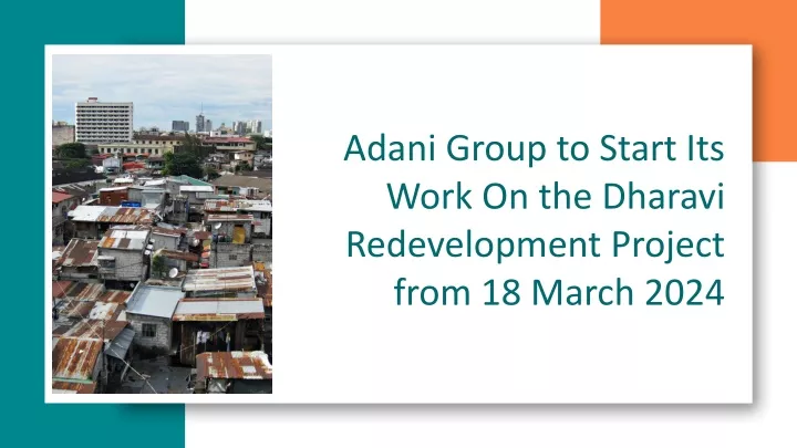adani group to start its work on the dharavi