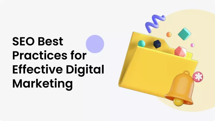 seo best practices for effective digital marketing