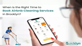 When Is the Right Time to Book Airbnb Cleaning Services in Brooklyn, New York?