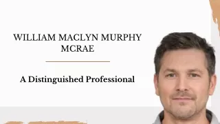 William Maclyn Murphy McRae - A Distinguished Professional