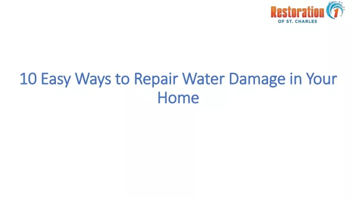 10 easy ways to repair water damage in your home