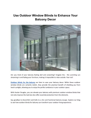 Use Outdoor Window Blinds to Enhance Your Balcony Decor