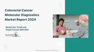 Global Colorectal Cancer Molecular Diagnostics Market Report By Size, Share