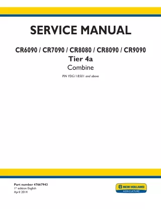 New Holland CR7090 Tier 4a Combine Service Repair Manual [YDG118501 - ]