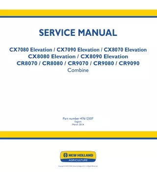 New Holland CR8070 Combine Harvesters Service Repair Manual