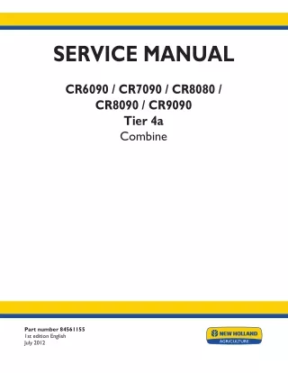 New Holland CR9090 Tier 4a Combine Service Repair Manual (Pin YBG115106 and up)